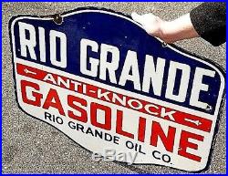 Vintage Texas Rio Grande Gasoline Porcelain Metal Sign Gas Rio Grande Oil Co