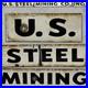 Vintage US Steel Mill Coal Mining Porcelain Sign Industrial Gas Oil Advertising