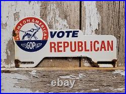 Vintage Vote Republican Porcelain Sign Gop Political Advertising Gas Topper Oil
