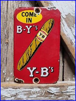 Vintage Y-b Cigar Porcelain Sign Yb Tobacco Pipe Smoke Shop Door Push Oil Gas